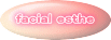 facial esthe 